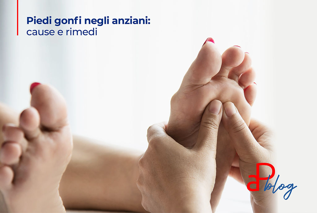 Rimedi per i piedi gonfi negli anziani: causa, prevenzione e cura