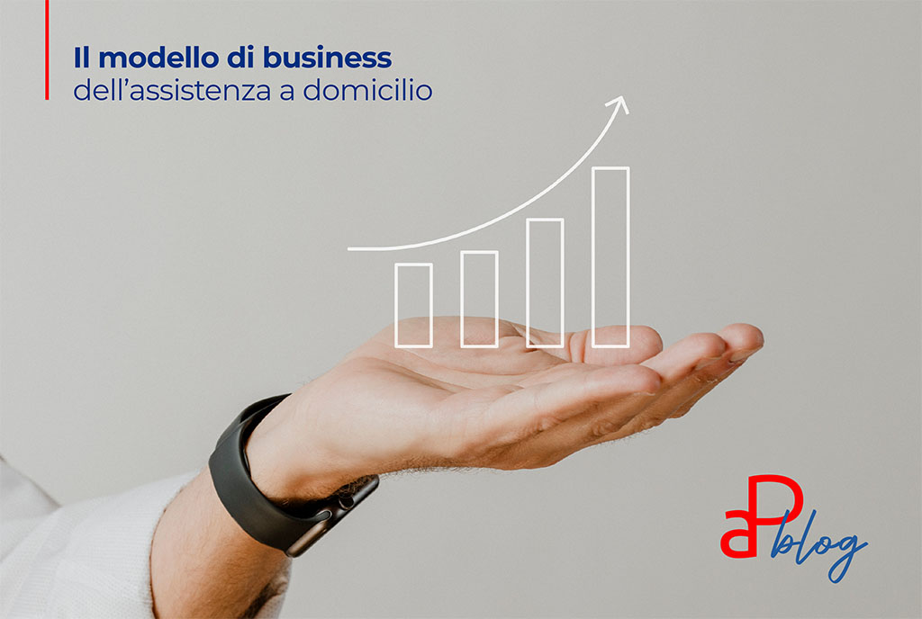 Il modello di business dell’assistenza a domicilio